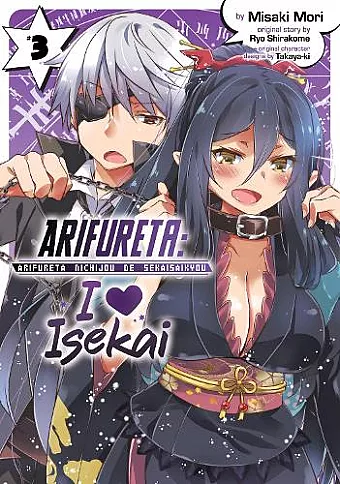 Arifureta: I Heart Isekai Vol. 3 cover