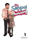 My Senpai Is Annoying Vol. 1 cover