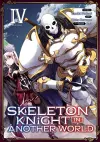 Skeleton Knight in Another World (Manga) Vol. 4 cover