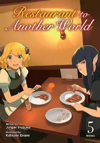 Restaurant to Another World (Light Novel) Vol. 5 cover