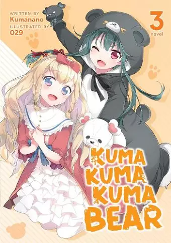 Kuma Kuma Kuma Bear (Light Novel) Vol. 3 cover