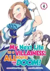 My Next Life as a Villainess: All Routes Lead to Doom! (Manga) Vol. 4 cover