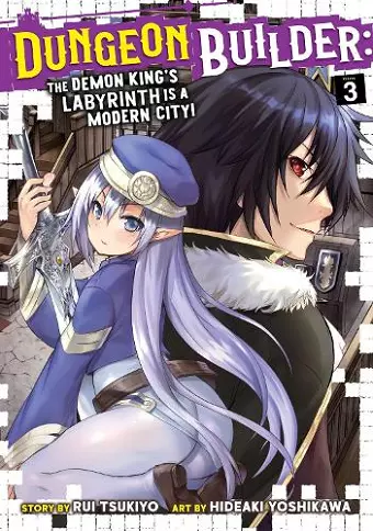 Dungeon Builder: The Demon King's Labyrinth is a Modern City! (Manga) Vol. 3 cover