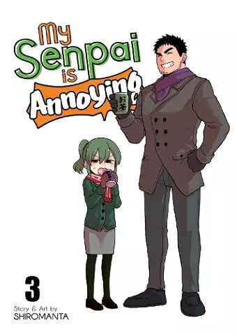My Senpai is Annoying Vol. 3 cover