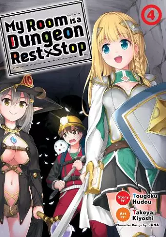 My Room is a Dungeon Rest Stop (Manga) Vol. 4 cover