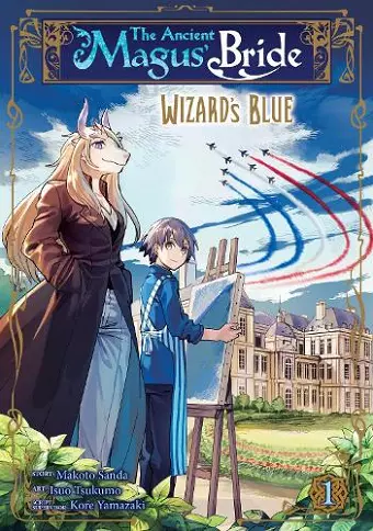 The Ancient Magus' Bride: Wizard's Blue Vol. 1 cover