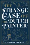 The Strange Case Of The Dutch Painter cover