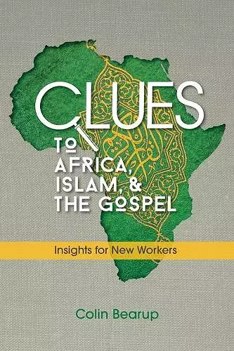 Clues to Africa, Islam, and the Gospel cover