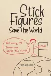 Stick Figures Save the World cover