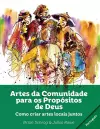 Artes da Comunidade para os Propósitos de Deus cover