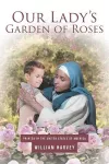Our Lady's Garden of Roses cover