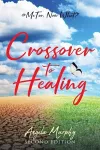 Crossover to Healing cover