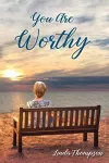 You Are Worthy cover