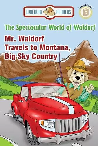 Mr. Waldorf Travels to Montana, Big Sky Country cover