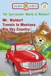 Mr. Waldorf Travels to Montana, Big Sky Country cover