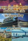 Building a Life in Green Bay cover