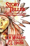 Story Teller An Anthology Of Folklore From The Native American Indians cover