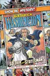 George Washington: Soldier and Statesman! cover