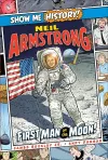 Neil Armstrong: First Man on the Moon! cover