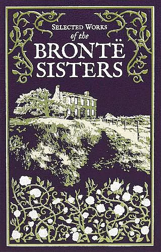 Selected Works of the Bronte Sisters cover