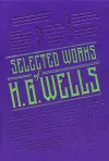 Selected Works of H. G. Wells cover
