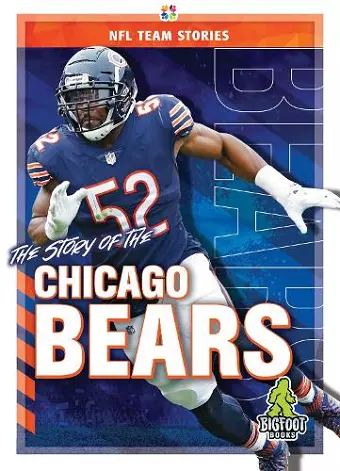 The Story of the Chicago Bears cover