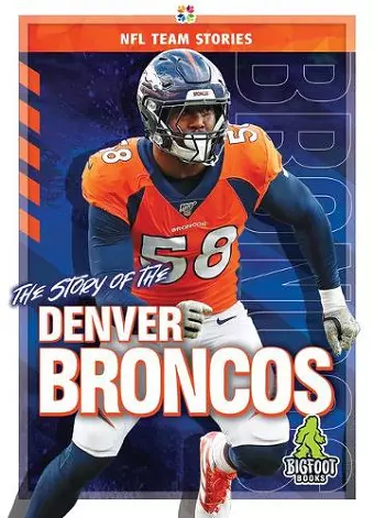 The Story of the Denver Broncos cover