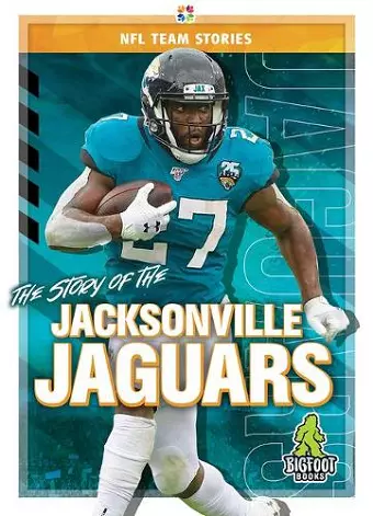 The Story of the Jacksonville Jaguars cover