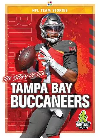 The Story of the Tampa Bay Buccaneers cover