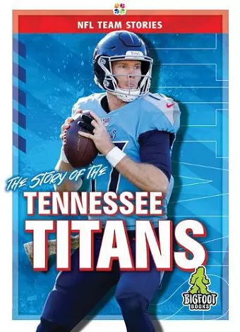 The Story of the Tennessee Titans cover