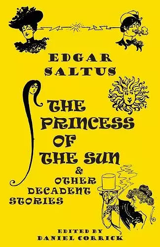 The Princess of the Sun and Other Decadent Stories cover