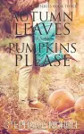 Autumn Leaves and Pumpkins Please cover