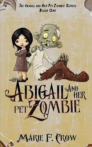 Abigail and her Pet Zombie cover