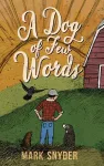 A Dog of Few Words cover