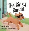 The Binky Bandit cover