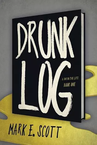 Drunk Log cover