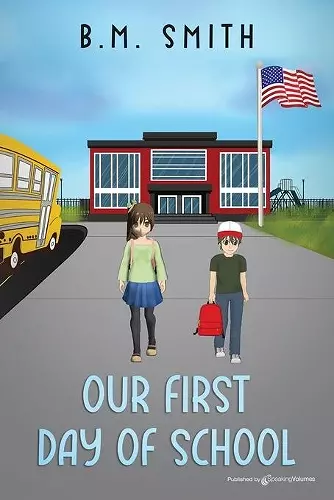 Our First Day of School cover