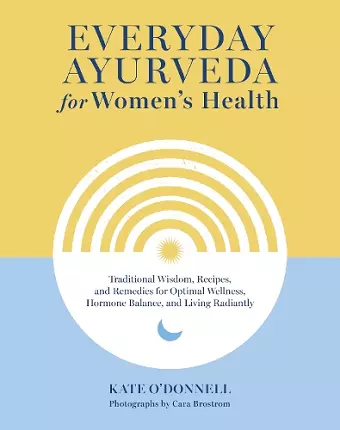 Everyday Ayurveda for Women's Health cover