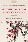 Buddhist Masters of Modern China cover
