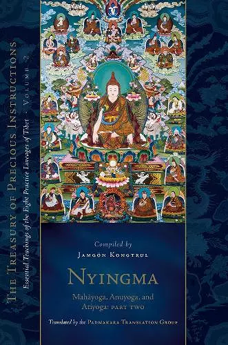 Nyingma: Mahayoga, Anuyoga, and Atiyoga, Part Two cover