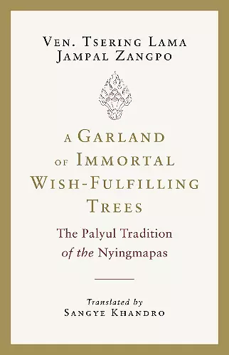 A Garland of Immortal Wish-Fulfilling Trees cover