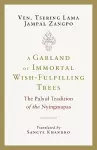 A Garland of Immortal Wish-Fulfilling Trees cover