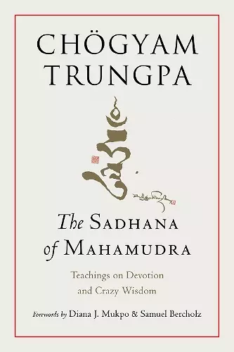 The Sadhana of Mahamudra cover