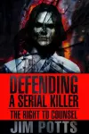 Defending A Serial Killer cover