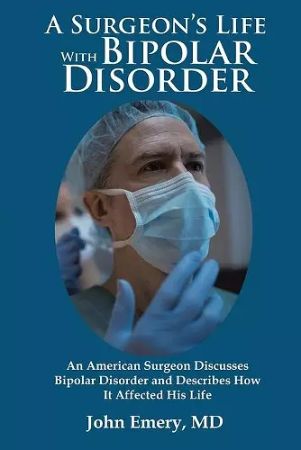 A Surgeon's Life with Bipolar Disorder cover