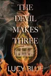 The Devil Makes Three cover