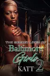 The Secret Lives of Baltimore Girls 2 cover