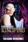 Carl Weber's Kingpins: The Girls of South Beach cover