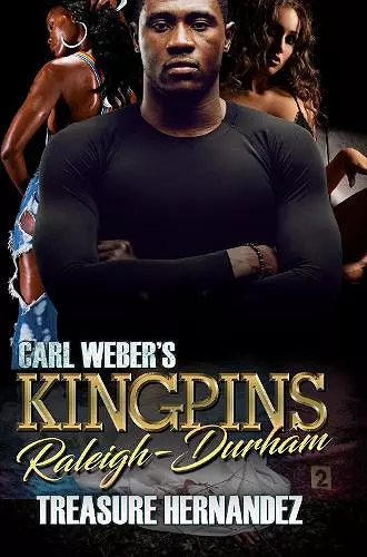 Carl Weber's Kingpins: Raleigh-Durham cover