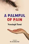 A Palmful of Pain cover